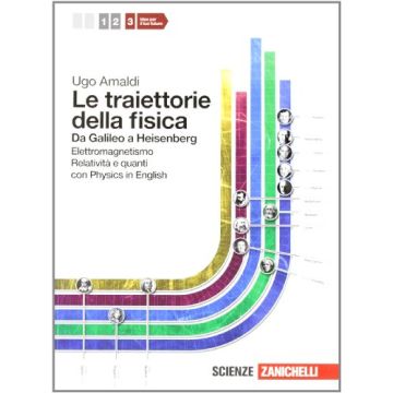 Le Traiettorie Della Fisica. Da Galileo A Heisenberg. Con Physics In English. Con  Espansione Online. Per Le Scuole Superiori 