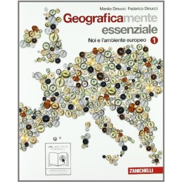 Geograficamente. Essenziale. Con Espansione Online. Per La Scuola Media Noi E L'ambiente Europeo