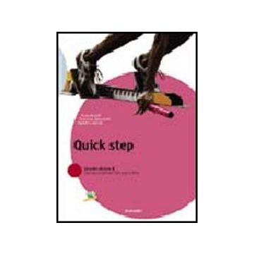 Quick Step. Per Le Scuole Superiori