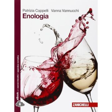 Enologia. Con E-book. Per Le Scuole Superiori