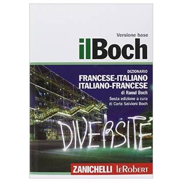 Il Boch. Dizionario Francese-italiano, Italiano-francese 