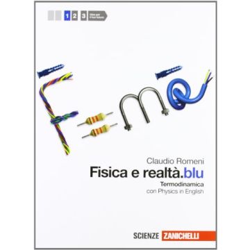 Fisica E Realta'.blu. Con Espansione Online. Per Le Scuole Superiori Fondamenti Dinamica E Termodinamica