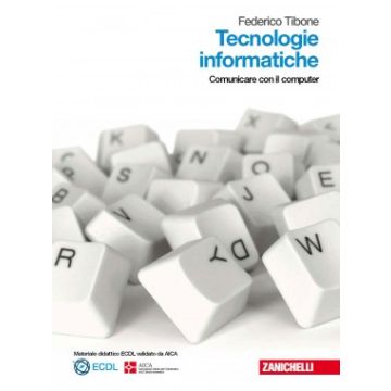 Tecnologie Informatiche. Con Espansione Online. Per Le Scuole Superiori. Con  Cd-rom