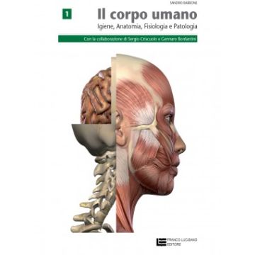 Corpo Umano. Igiene, Anatomia, Fisiologia, Patologia. Con Espansione Online. Per Le Scuole Superiori