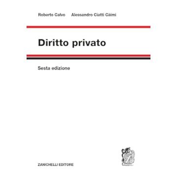 Diritto privato 6/ed. 2024 [Calvo, Ciatti - Zanichelli]