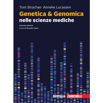 Genetica & genomica nelle scienze mediche 2/ed. 2024 [Strachan - Zanichelli]