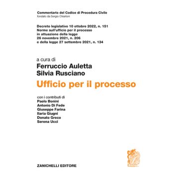 Commentario del Codice di Procedura civile. Ufficio per il processo (Auletta, Rusciano - Zanichelli)