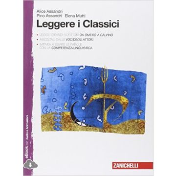 Libro Visuale Nel Cuore Delle Storie. Leggere I Classici. Con Espansione Online. Per La Scuola Media