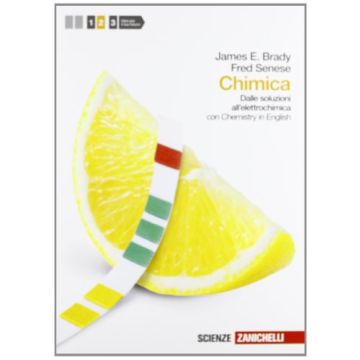 Chimica. Con Chemistry In English. Con Espansione Online. Per Le Scuole  Superiori Dalle Soluzioni All'elettrochimica