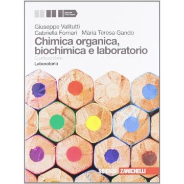Chimica Organica Biochimica E Laboratorio. Con Espansione Online. Per Gli Ist. Tecnici E Professionali