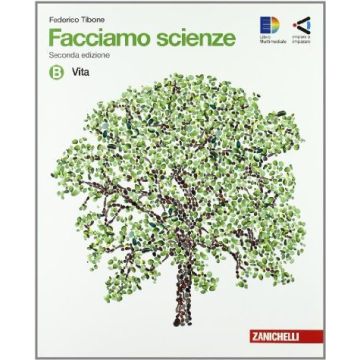 Facciamo Scienze. Con Espansione Online. Per La Scuola Media Vita