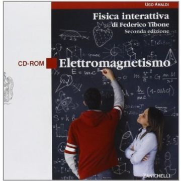 Fisica Interattiva. Elettromagnetismo. Per Le Scuole Superiori. Cd-rom