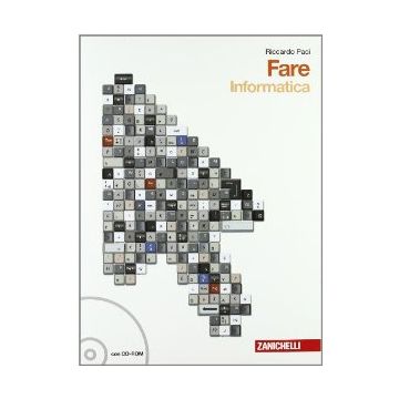 Fare. Informatica. Con Espansione Online. Per La Scuola Media. Con Cd-rom