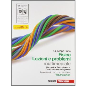 Fisica: Lezioni E Problemi. Volume Unico. Con Espansione Online. Per Le Scuole  Superiori