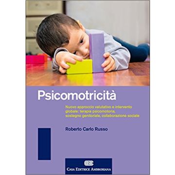 PSICOMOTRICITA' - Nuovo approccio valutativo e intervento globale