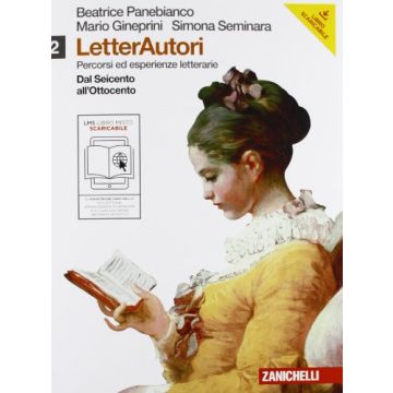 Letterautori. Percorsi Ed Esperienze Letterarie. Con Espansione Online. Per Le  Scuole Superiori