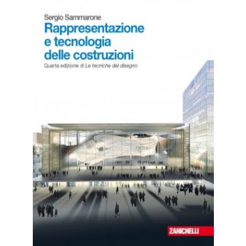 Rappresentazione E Tecnologia Delle Costruzioni. Con Espansione Online. Per Le  Scuole Superiori