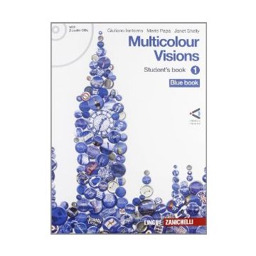 Multicolour Visions. Student's Book. Con Espansione Online. Con 2 Cd Audio. Per  La Scuola Media
