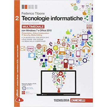 Tecnologie Informatiche. Comunicare Con Il Computer. Con Espansione Online. Per  Le Scuole Superiori. Con Cd-rom