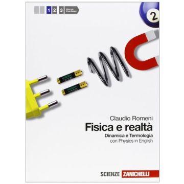 Fisica E Realta'. Cinematica-dinamica E Termologia. Con Espansione Online. Per Le Scuole Superiori