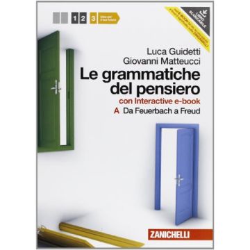 Le Grammatiche Del Pensiero. 3a+3b. Con Interactive E­book. Con Espansione Online.  Per Le Scuole Superiori 