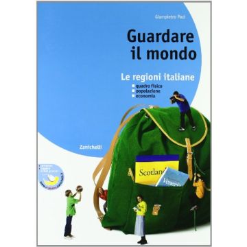 Guardare Il Mondo. Con Regioni Italiane. Con Espansione Online. Per La Scuola Media