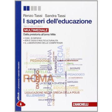Saperi Dell'educazione. Dalla Preistoria All'anno Mille. Con E-book. Con  Espansione Online. Per I Licei E Gli Ist. Magistrali