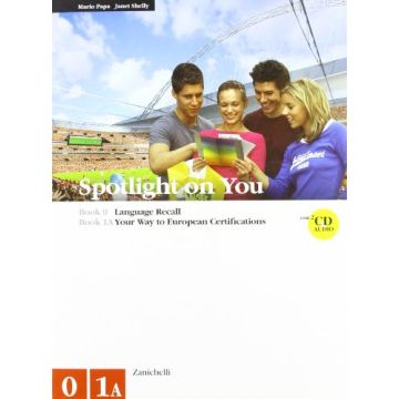 Spotlight On You Vol. 0-1a. Con 2 Cd Audio. Per Le Scuole Superiori