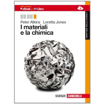 Materiali E La Chimica. Con E-book. Con Espansione Online. Per Le Scuole  Superiori