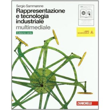 Rappresentazione E Tecnologia Industriale. Volume Unico. Ediz. Verde. Con Espansione Online. Per Le Scuole Superiori. Con Dvd-rom