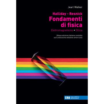 Fondamenti di fisica Walker halliday resnick elettromagnetismo ottica ambrosiana cea