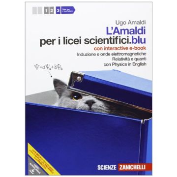 Amaldi Per I Licei Scientifici.blu. Con Physics In English. Con Inter Active  E-book. Con Espansione Online