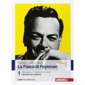 La fisica di Feynman. Vol. 1: Meccanica, radiazioni, calore + Contenuti Web (Edizione Millenniium)