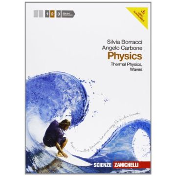 Physics. Con Espansione Online. Per Le Scuole Superiori Thermal Physics, Waves