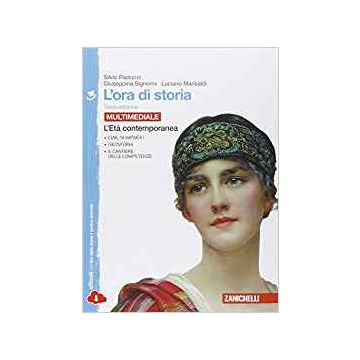 L' Ora Di Storia. Con E-book. Con Espansione Online. Per La Scuola Media  L'eta' Contemporanea