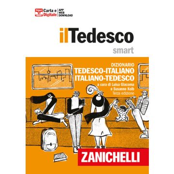 Tedesco smart. Dizionario tedesco-italiano, Italienisch-Deutsch. Plus. Con Contenuto digitale 3/ed.