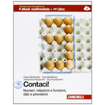 Contaci! Numeri, Relazioni E Funzioni, Dati E Previsioni­misure, Spazio E Figure Con E-book. Con Espansione Online. Per Le Scuole Superiori. Con Cd-rom