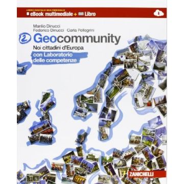 Geocommunity. Con Lab. Competenze. Multimediale. Con E-book. Con Espansione  Online. Per La Scuola Media