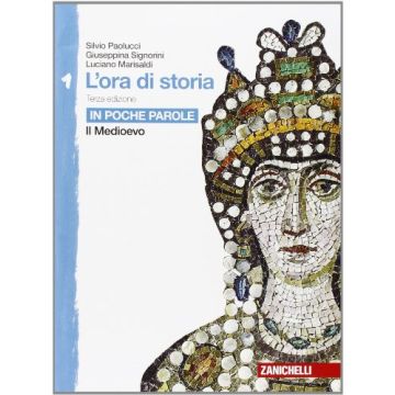 L' Ora Di Storia. Per La Scuola Media  In Poche Parole