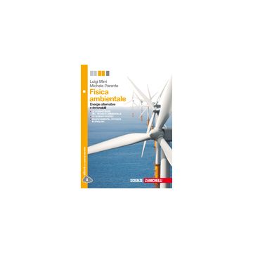 Fisica Ambientale. Con E-book. Con Espansione Online. Per Le Scuole Superiori