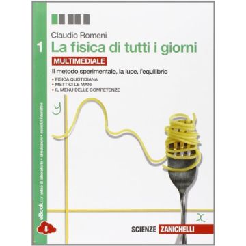Fisica Di Tutti I Giorni. Con E-book. Con Espansione Online. Per Le Scuole  Superiori Misure, Ottica, Statica