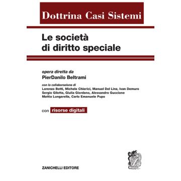 Le società di diritto speciale 2023. Con espansione online (Beltrami - Zanichelli)