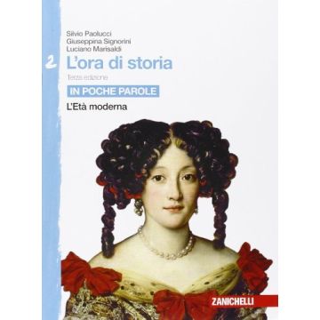 L' Ora Di Storia. Per La Scuola Media  In Poche Parole