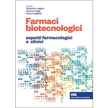 Farmaci Biotecnologici e Terapia personalizzata. Con e-book