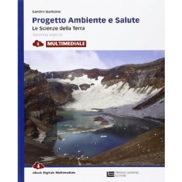 Progetto Ambiente E Salute. Con E-book. Con Espansione Online. Per Le Scuole  Superiori