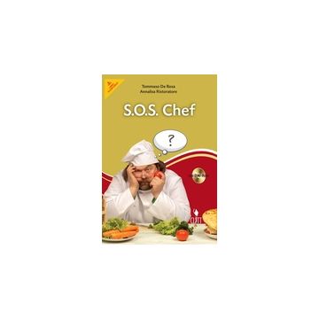 S.o.s. Chef. Con E-book. Per Le Scuole Superiori - De Rosa Tommaso; Ristoratore Annalisa - Zanichelli - 9788808834881
