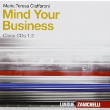 Mind Your Business. 2 Cd Audio Per La Classe. Per Le Scuole Superiori