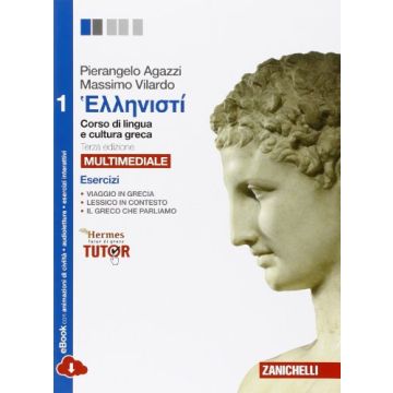 Hellenisti'. Corso Di Lingua E Civilta' Greca. Esercizi 1. Con E-book. Con  Espansione Per Le Scuole Superiori