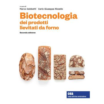 Biotecnologia dei prodotti lievitati da forno. Con e-book 2/ed.