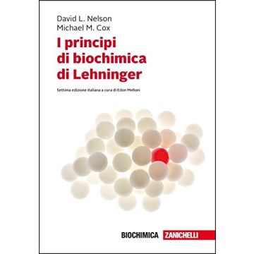 Principi di Biochimica del Lehninger 7° edizione Nelson Cox